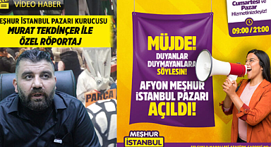 Afyonkarahisar’da açılan Meşhur İstanbul Pazarında izdiham yaşandı