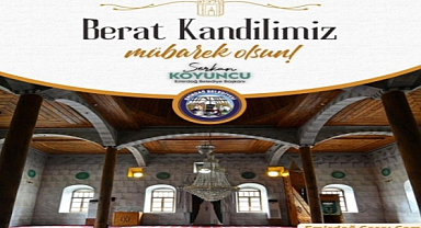 Başkan Serkan Koyuncu Berat Kandili Kutlama Mesajı Yayımladı