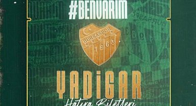 Bursaspor'un 'Yadigar' biletleri satışta!