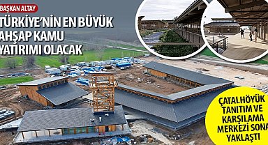 Çatalhöyük Tanıtım ve Karşılama Merkezi Sona Yaklaştı