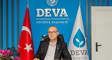 DEVA Kayseri aday adaylığı sürecini başlattı