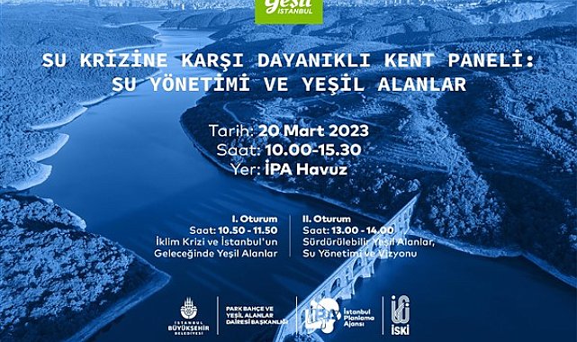 İPA Kampüs’te ‘Su Krizine Karşı Dayanıklı Kent Paneli’ düzenlenecek