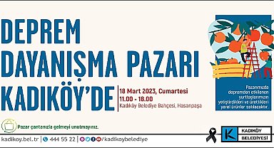 Kadıköy'de Depremzede Yerel Üreticilerle Dayanışma Pazarı Kuruluyor