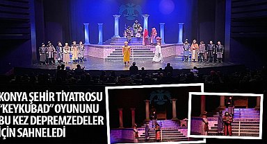 Konya Şehir Tiyatrosu “Keykubad