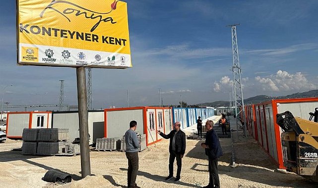 Selçuklu'dan Hatay'daki 'Konya Konteyner Kent'e inceleme