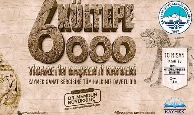 KAYMEK'ten Kültepe 6000 sergisi
