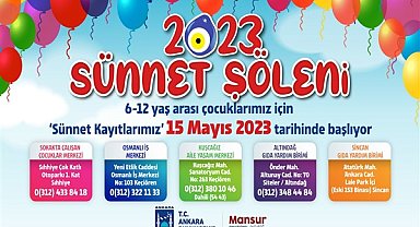 Ankara Büyükşehir’in ‘Toplu Sünnet Şöleni’ için kayıtlar başlıyor