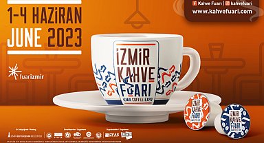 Fuarizmir’den kahve kokuları yükselecek