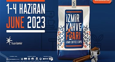 İzmir Kahve Fuarı kapılarını açıyor