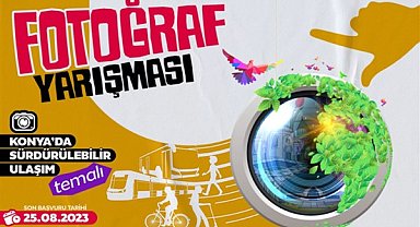 “Konya’da Sürdürülebilir Ulaşım” temalı fotoğraf yarışması düzenlenecek