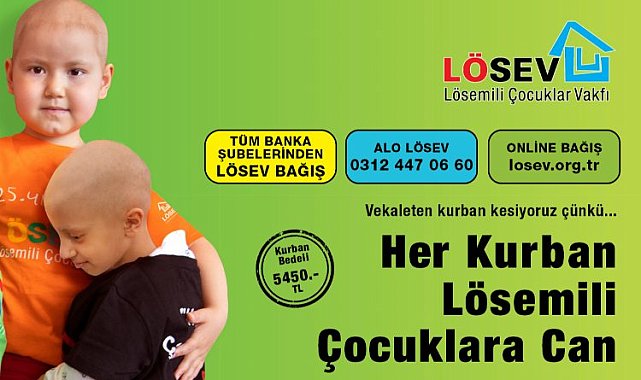 LÖSEV kurban bağış bedelini belirledi... Her kurban lösemili çocuklara can olacak!