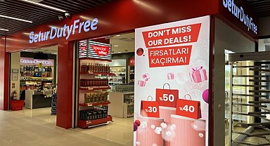 Setur Duty Free, Avrupa’ya açılan mağaza sayısını artırdı