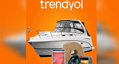 Tekne sahiplerinin tüm ihtiyaçları Trendyol’da