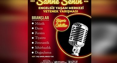 Engelsiz Yaşam Merkezi yetenek yarışması için geri sayım başladı
