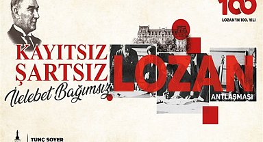 İzmir'de Lozan Antlaşması’nın 100. yıl dönümü kutlamaları