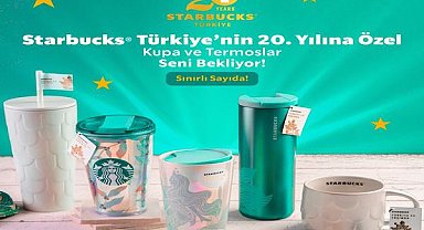 Starbucks, Türkiye’deki 20. yılını çok özel ürünlerle kutluyor