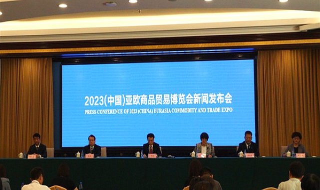 2023 (Çin) Avrasya Mal ve Ticaret Fuarı 17 Ağustos'ta başlayacak