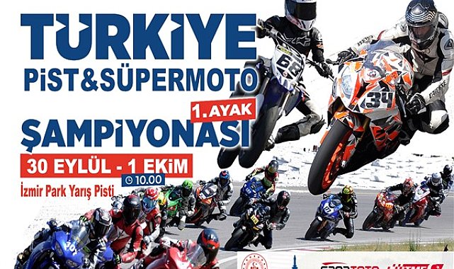 İzmir'de Pist ve Süpermoto sezonu başlıyor