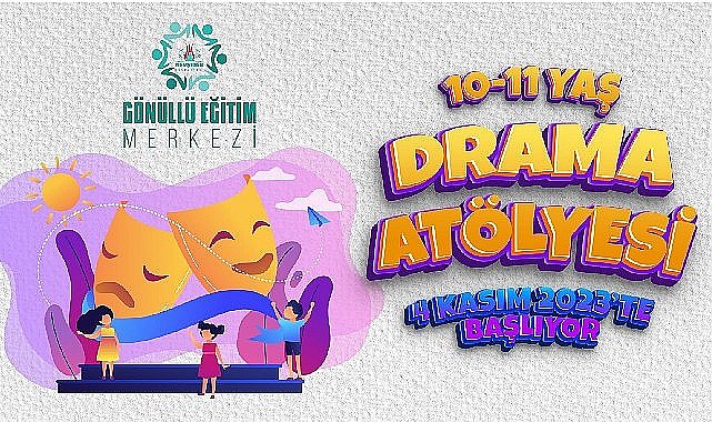 Çocuklar için ücretsiz drama atölyesi etkinliği başlıyor