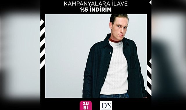D’S damat’ta ZUBİZU’ya özel indirim fırsatları