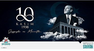 Başkan Savran'dan 10 kasım mesajı