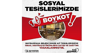 Bayrampaşa Belediyesi'nden İsrail ürünlerine boykot kararı