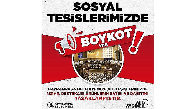 Bayrampaşa Belediyesi'nden İsrail ürünlerine boykot kararı