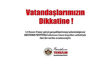 Beydağ'da Kestane Festivali olumsuz hava koşulları nedeniyle ileri bir tarihe ertelendi