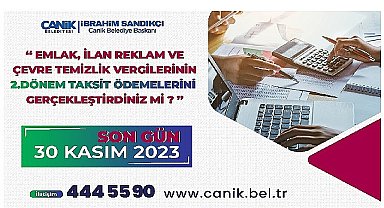 Canik'te Vergi Ödemeleri İçin Son Tarih: 30 Kasım