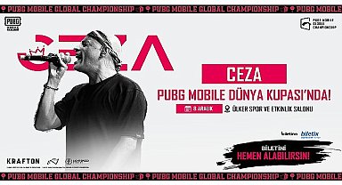 Ceza, İstanbul'da düzenlenecek 2023 PUBG MOBILE Dünya Kupası'nda sahne alacak