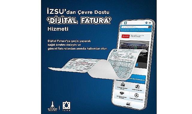 İZSU'dan çevre dostu Dijital Fatura hizmeti