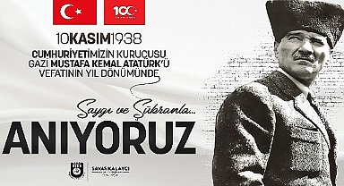 Karaman belediye başkanı Savaş Kalaycı'nın 10 kasım mesajı