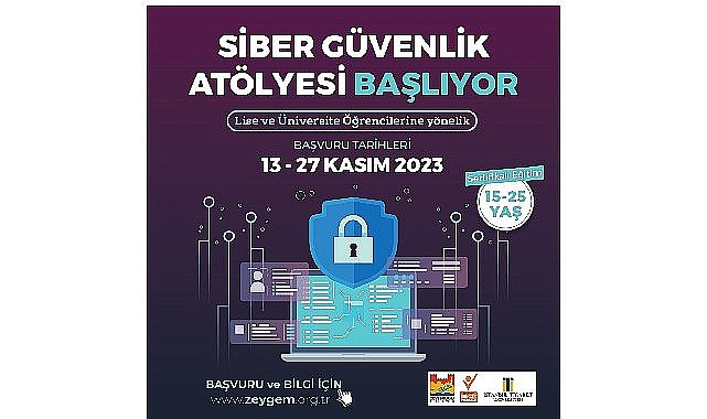 Lise ve Üniversite Öğrencileri İçin 'Siber Güvenlik Atölyesi'