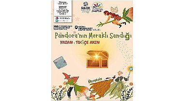 Pandora'nın meraklı sandığı çocuklar için kervansaray'da açılıyor