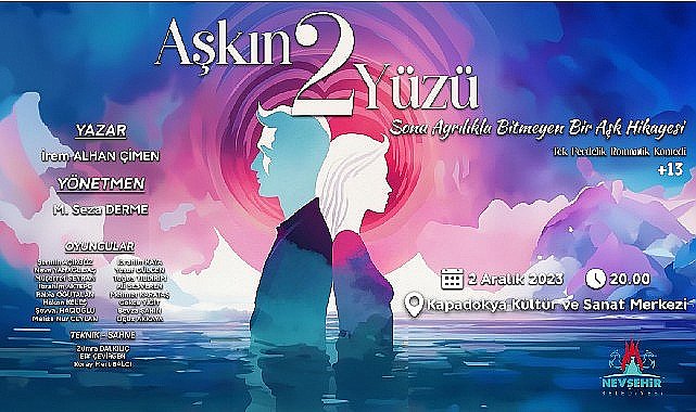 Şehir Tiyatrosu“Aşkın 2 Yüzü