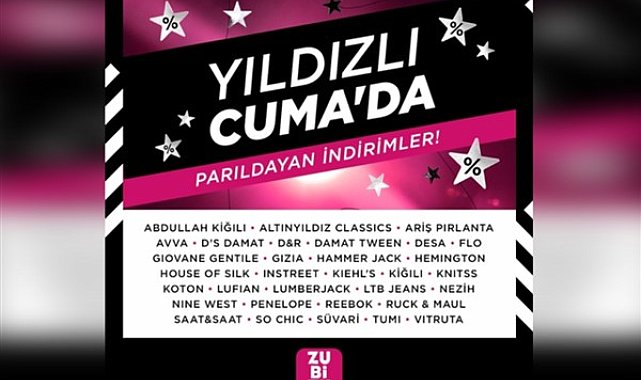 ZUBİZU’nun Yıldızlı Cuma indirimleri başladı