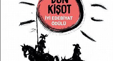 Don Kişot İyi Edebiyat Ödülü yarışmasına başvurular başladı