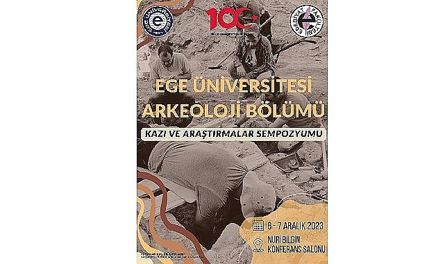 Ege Üniversitesinde “Kazı ve Araştırmalar Sempozyumu