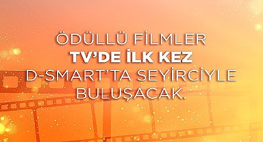 Ödüllü filmler TV'de ilk kez D-Smart'ta seyirciyle buluşacak