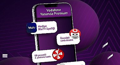 Vodafone Yanımda'dan premium üyelik ayrıcalığı