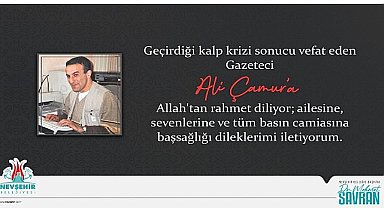 Başkan Savran'dan gazeteci Ali Çamur için taziye mesajı
