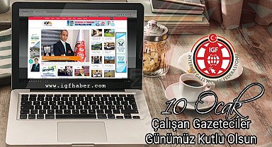 İGF'den 10 Ocak Çalışan Gazeteciler Günü açıklaması