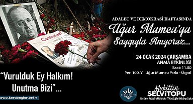 Karabağlar Belediyesi Mumcu'yu özlemle anacak