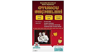 Nevşehir Belediyesi Şehir Tiyatrosu'nda oyuncu seçmeleri yapılacak 