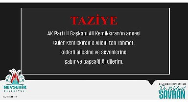 Savran'dan annesi vefat eden AK Parti il başkanı Ali Kemikkıran'a başsağlığı mesajı 