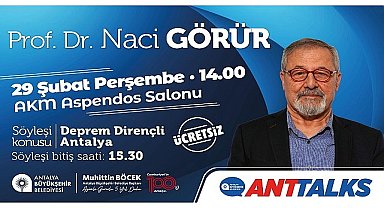 ANTTALKS'ın konuğu Naci Görür