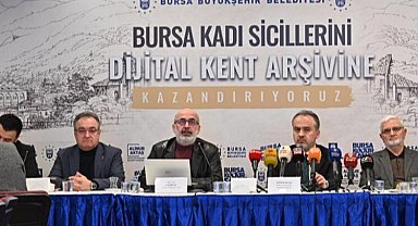 Bursa kent arşivi Osmanlı tarihine ışık tutacak