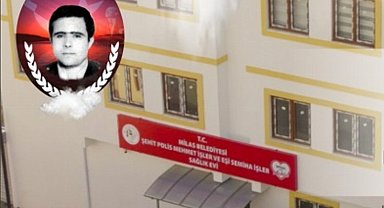Milas Belediyesi Sağlık Evi 14 Şubat'ta açılıyor