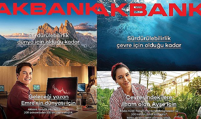 Akbank: “Sürdürülebilirlik İnsan İçin, Hepimiz İçin