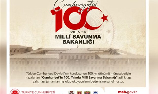 “Cumhuriyet’in 100. Yılında Milli Savunma Bakanlığı” adlı kitap çalışması tamamlandı